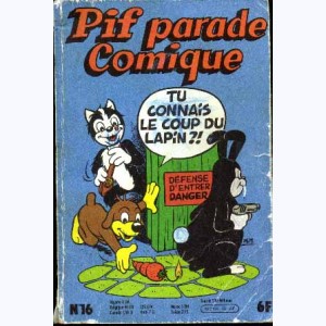 Pif Parade Comique : n° 16, Tu connais le coup du lapin ?!