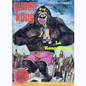 Queen Kong : n° 1, La Kongolation