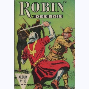 Robin des Bois (Album) : n° 13, Recueil 13 (40, 41, 42)