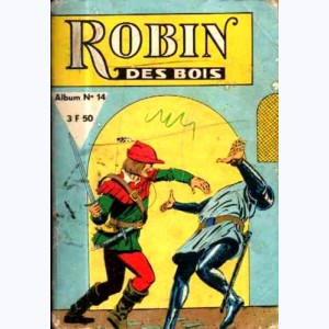 Robin des Bois (Album) : n° 14, Recueil 14 (43, 44, 45)