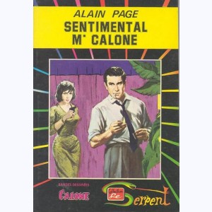 Collection le Serpent : n° 8, Calone 3 : Sentimental Mr Calone Re..Du CLO/3
