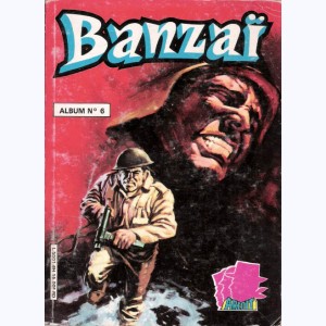 Banzaï (2ème Série Album) : n° 6, Recueil 6 (21, 22, 23, 24)