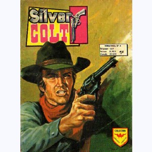 Silver Colt (3ème Série) : n° 4, L'étranger