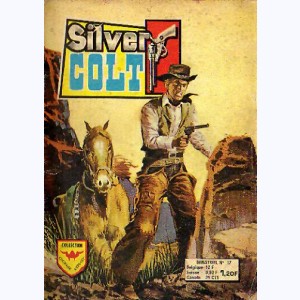 Silver Colt (3ème Série) : n° 17, En route vers le ranch