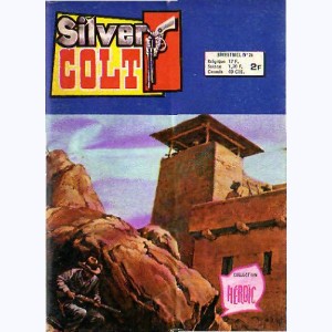 Silver Colt (3ème Série) : n° 26, La vallée de la paix