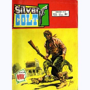 Silver Colt (3ème Série) : n° 32, Retour au foyer