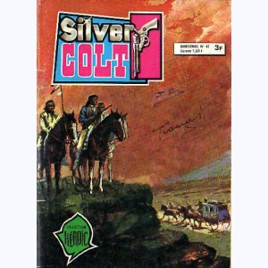 Silver Colt (3ème Série) : n° 42, Route vers l'inconnu
