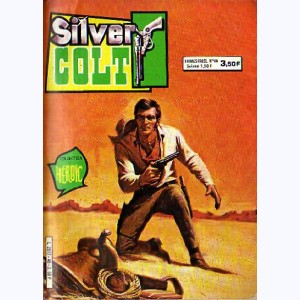 Silver Colt (3ème Série) : n° 46, Embûches sur la piste