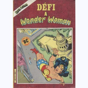 Super Action Wonder Woman : n° 16, Défi à Wonder Woman