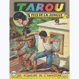 Tarou : n° 79, Les écumeurs de l'Amazone