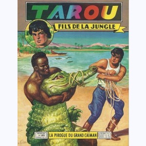 Tarou : n° 85, La pirogue du grand Caïman
