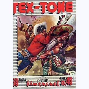 Tex Tone : n° 151, Le prix de la trahison