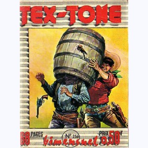 Tex Tone : n° 256, Qui perd gagne