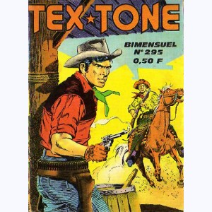 Tex Tone : n° 295, Vieille histoire