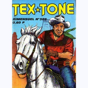 Tex Tone : n° 303, Le franc-tireur