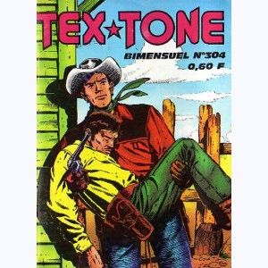 Tex Tone : n° 304, Le chariot-surprise