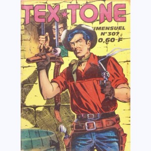 Tex Tone : n° 307, Le dernier défi