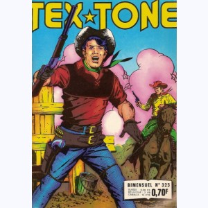 Tex Tone : n° 323, Le naïf