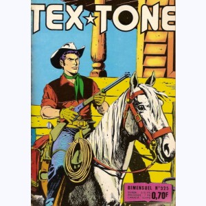 Tex Tone : n° 325, D'un adversaire à l'autre !!