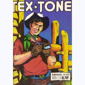 Tex Tone : n° 328, Le maléfice de la mine d'or