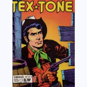 Tex Tone : n° 343, Ambition démesurée