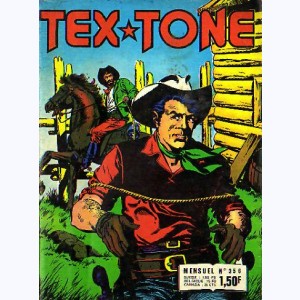 Tex Tone : n° 356, Un voyageur sans arme