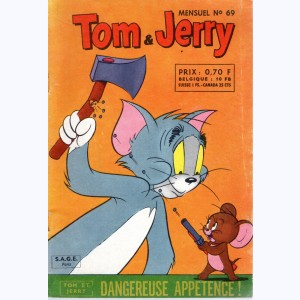 Tom et Jerry : n° 69, Dangereuse appétence !