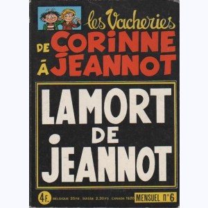 Les Vacheries de Corinne à Jeannot : n° 6, La mort de Jeannot
