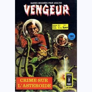 Vengeur (2ème Série) : n° 11, Crime sur l'astéroïde