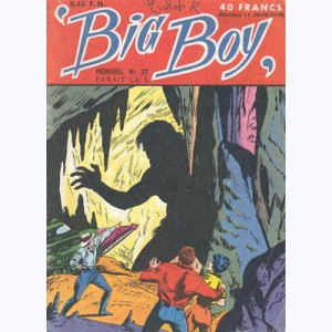 Big Boy : n° 37, Quelque chose de vivant dans le volcan 13