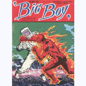 Big Boy : n° 45, L'homme volcan