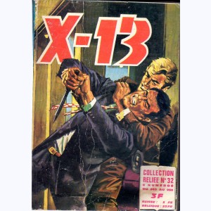 X-13 (Album) : n° 32, Recueil 32 (249, 250, 251, 252, 253, 254, 255, 256)