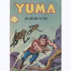 Yuma (Album) : n° 66, Recueil 66 (249, 250, 251)