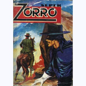 Zorro (3ème Série Album) : n° 97 - 100, Recueil Super (97, 98, 100)