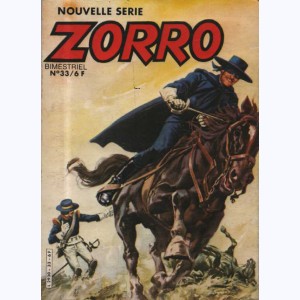 Zorro (5ème Série) : n° 33, Chasse sans merci