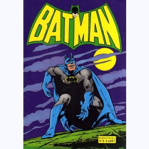 Batman (Bimestriel) : n° 3, La nuit des mille menaces !