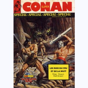 Super Conan Spécial : n° 3, Les rois du feu et de la nuit