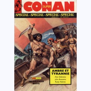 Super Conan Spécial : n° 4, Ambre et Tyrannie