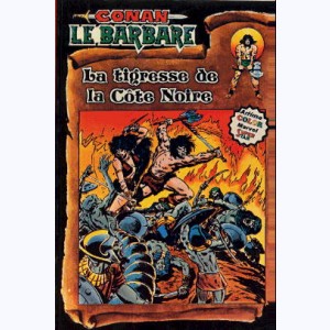 Conan le Barbare : n° 6, La tigresse de la Côte Noire