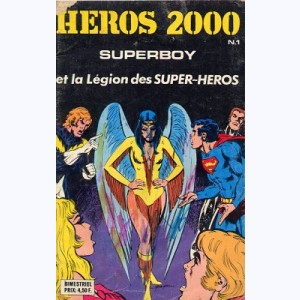 Héros 2000 : n° 1, Superboy et la Légion des Super-Héros - Les éblouissants débuts de Stella
