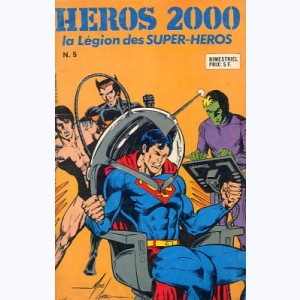 Héros 2000 : n° 5, La Légion des Super-Héros - Le super secret de