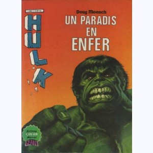 Hulk (2ème Série) : n° 10, Un paradis en enfer