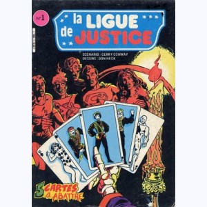 La Ligue de Justice (2ème Série) : n° 1, 5 cartes à abattre