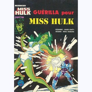 Miss Hulk : n° 8, Guérilla pour Miss HULK