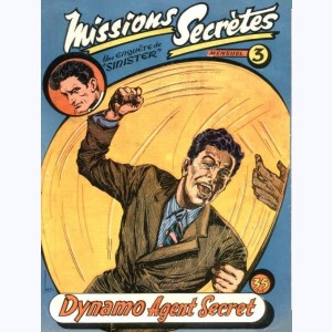 Missions Secrètes : n° 3, Sinister : Dynamo Agent Secret