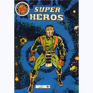 Super Héros : n° 6, Les immortels : Le pays de l'illusion