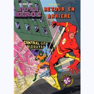 Super Héros : n° 11, Flash : Retour en arrière