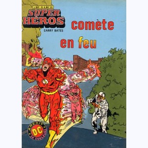 Super Héros : n° 13, Flash : Comète en feu
