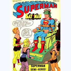 Superman (3ème Série) : n° 37, Superman demi-héros !