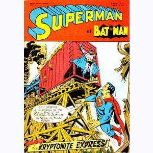 Superman (3ème Série) : n° 41, S&B : Le kryptonite express !